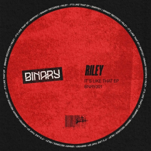 Riley (UK) - It's Like That [BNRY001]